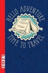 Book cover for Hello Adventure Time To Travel 2021