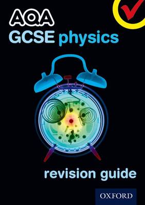 Book cover for AQA GCSE Physics Revision Guide