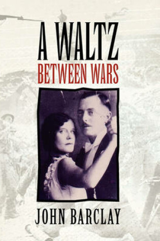 Cover of A Waltz Between Wars