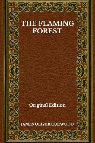 Cover of The Flaming Forest - Original Edition