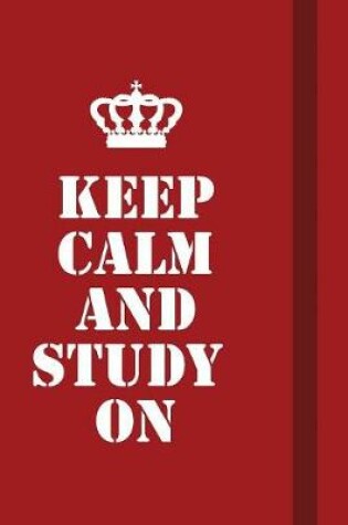 Cover of Keep calm and Study on