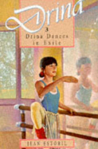 Cover of Drina Dances In Exile