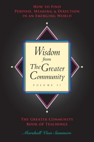 Cover of Wisdom from the Greater Community, Vol II