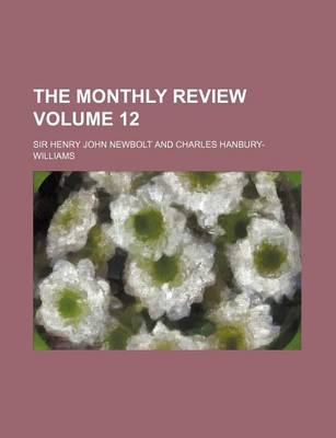 Book cover for The Monthly Review Volume 12