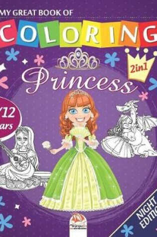 Cover of My great book of coloring - princess - Night edition