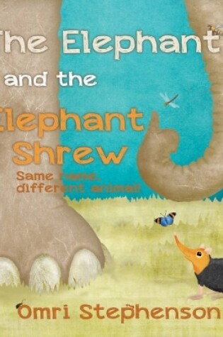 Cover of Elephant and the Elephant Shrew, The