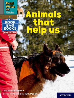 Book cover for Read Write Inc. Phonics: Animals that help us (Grey Set 7 NF Book Bag Book 1)