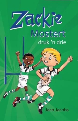 Book cover for CAPS Zackie Mostert druk ’n drie: Afrikaans huistaal