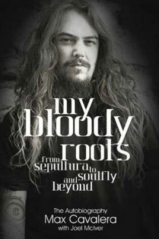 Cover of My Bloody Roots