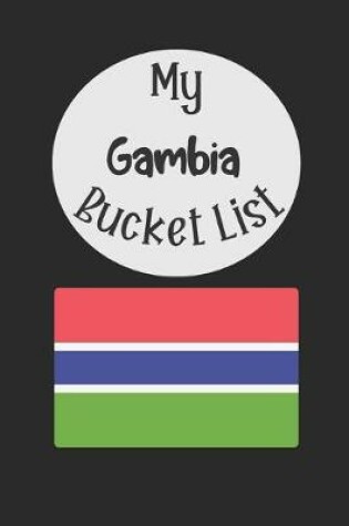 Cover of My Gambia Bucket List