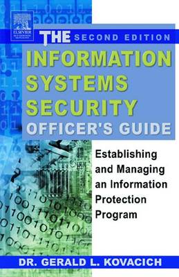 Book cover for The Information Systems Security Officer's Guide