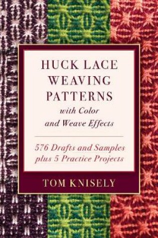 Cover of Huck Lace Weaving Patterns with Color and Weave Effects