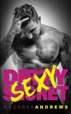 Book cover for Dirty Sexy Secret