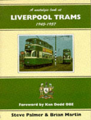 Book cover for Nostalgic Look at Liverpool Trams, 1945-57