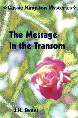 Cover of The Message in the Transom (Cassie Kingston Mysteries)