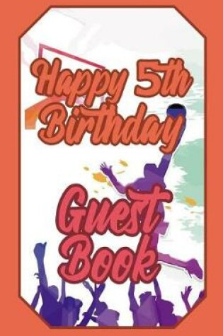 Cover of Happy 5th Birthday Guest Book