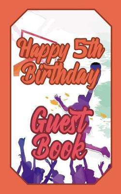 Book cover for Happy 5th Birthday Guest Book