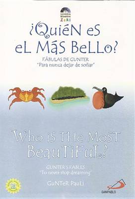 Book cover for Quien Es el Mas Bello?/Who Is The Most Beautiful?