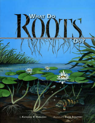 Book cover for What Do Roots Do?