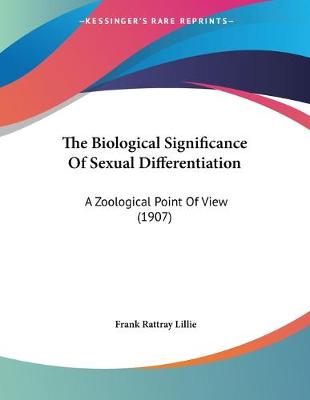 Book cover for The Biological Significance Of Sexual Differentiation