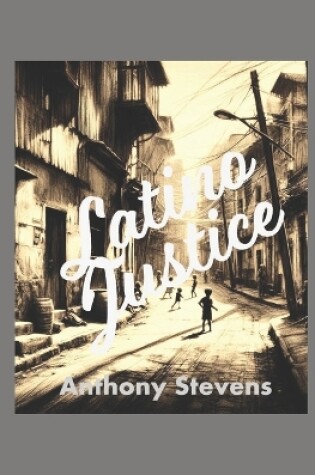 Cover of Latino Justice