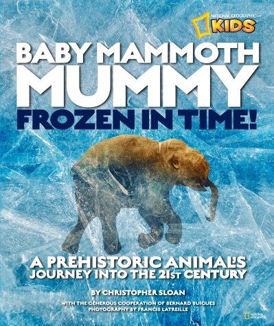 Cover of Baby Mammoth Mummy: Frozen in Time