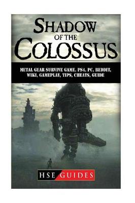 Book cover for Shadow of The Colossus Game, PC, PS4, Special Edition, Walkthrough, Tips, Cheats, Guide