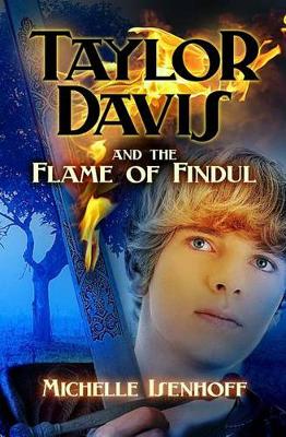 Book cover for Taylor Davis and the Flame of Findul