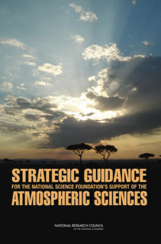 Cover of Strategic Guidance for the National Science Foundation's Support of the Atmospheric Sciences