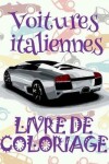 Book cover for &#9996; Voitures italiennes &#9998; Livres de Coloriage pour adultes Voitures retro &#9998; Livre de Coloriage pour adulte &#9997; Livre de Coloriage adulte