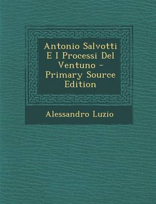 Book cover for Antonio Salvotti E I Processi del Ventuno