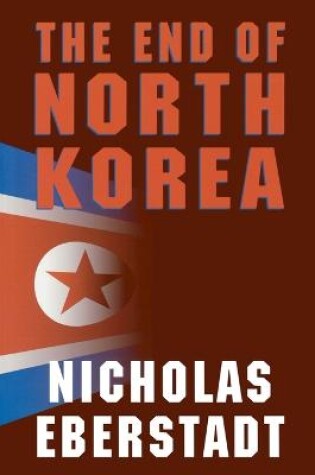 Cover of The End of North Korea