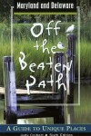 Book cover for Maryland and Delaware Off the Beaten Path