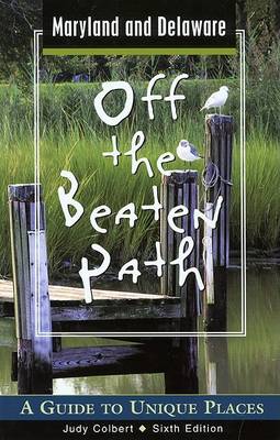 Book cover for Maryland and Delaware Off the Beaten Path