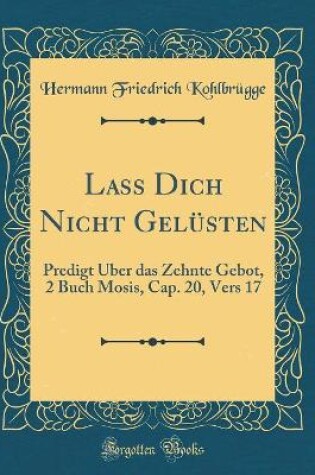 Cover of Lass Dich Nicht Gelusten