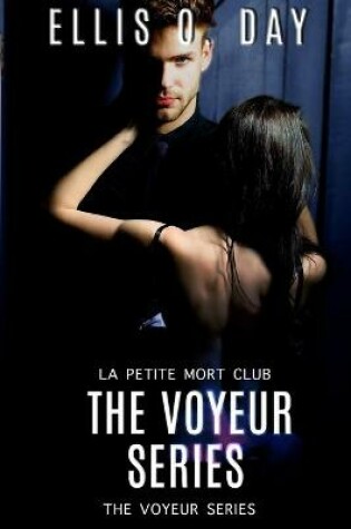 Cover of The Voyeur Series