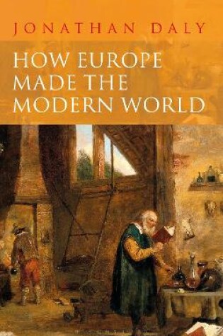 Cover of How Europe Made the Modern World