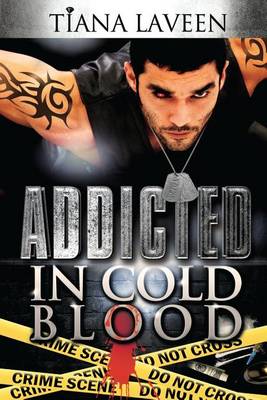 Book cover for Addicted in Cold Blood