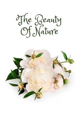 Book cover for The Beauty Of Nature