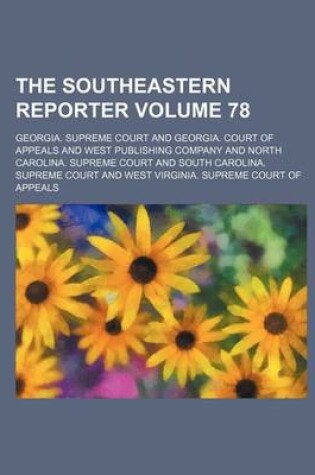 Cover of The Southeastern Reporter Volume 78