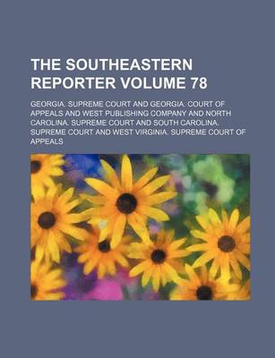 Book cover for The Southeastern Reporter Volume 78