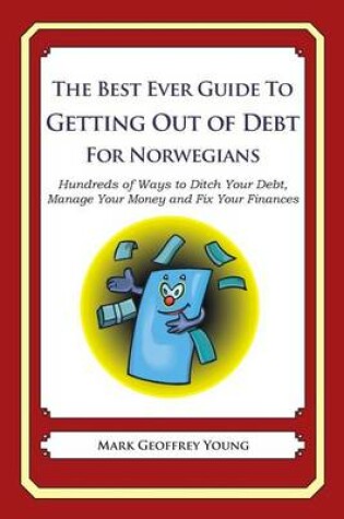 Cover of The Best Ever Guide to Getting Out of Debt for Norwegians