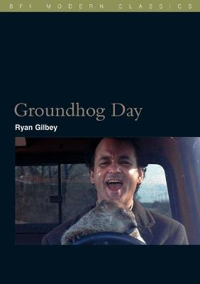 Groundhog Day by Ryan Gilbey