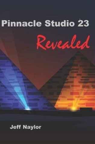 Cover of Pinnacle Studio 23 Revealed