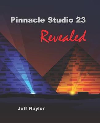 Book cover for Pinnacle Studio 23 Revealed