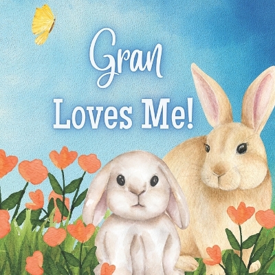 Book cover for Gran Loves Me!