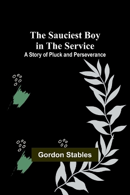 Book cover for The Sauciest Boy in the Service