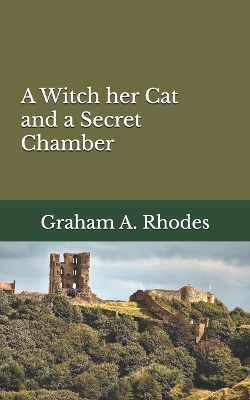 Cover of A Witch her Cat and a Secret Chamber