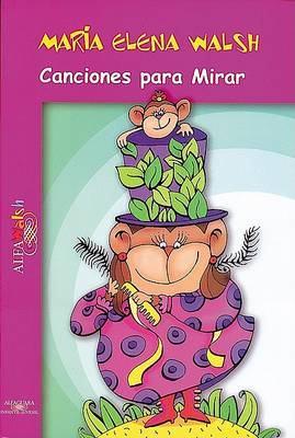Book cover for Canciones Para Mirar (Songs to Look At)