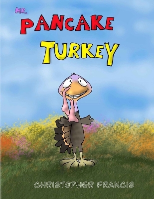 Book cover for Mr. Pancake Turkey